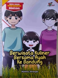 Image of Berwisata Kuliner Bersama Ayah Ke Bandung