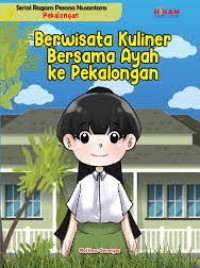 Image of Berwisata Kuliner Bersama Ayah Ke Pekalongan