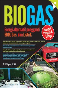 Image of Bio Gas Energi alternatif pengganti BBM, GAS, dan Listrik