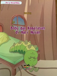 Image of Bobu dan Kemalasan di Hari Hujan