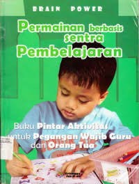 Image of Brain Power Permainan Berbasis Sentra Pembelajaran