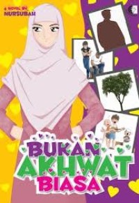 Image of Bukan Akhwat Biasa