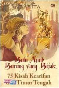 Image of Buku Aajib Bulu Yang Bijak (75 kisah kearifan dari timur tengah)