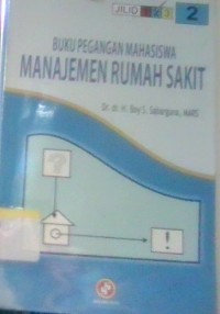 Image of Buku pegangan mahasiswa manajemen rumah sakit