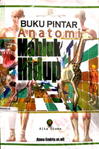 Image of Buku pintar anatomi mahluk hidup