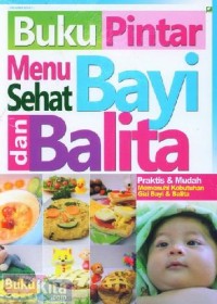 Image of Buku Pintar Menu Sehat Bayi dan Balita