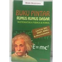 Image of Buku pintar rumus-rumus dasar matematika fisika kimia