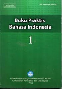 Image of Buku Praktis Bahasa Indonesia