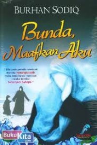 Image of Bunda Maafkan Aku