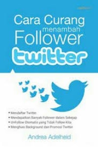 Image of Cara curang menambah follower twitter