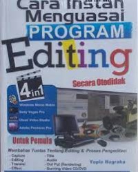 Image of Cara instan menguasai program editing secara otodidak