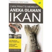 Image of Cara Praktis Membuat Aneka Olahan  Ikan