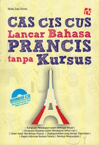 Image of Cas Cis Cus Lancar Bahasa Prancis tanpa Kursus