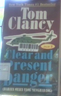 Image of Clrear and present danger