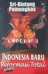 Image of Dari Orde Baru Ke Indonesia Baru Lewat Reformasi Total