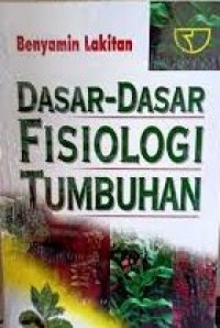 Image of Dasar-Dasar Fisiologi Tumbuhan
