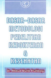 Image of Dasar-Dasar Metodologi Penelitian Kedokteran