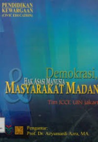 Image of Demokrasi, Hak Asasi Manusia dan Masyarakat Madani