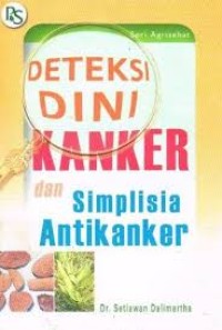 Image of Deteksi Dini Kanker Dan Simplisia Antikanker