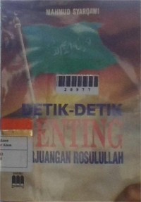 Image of Detik-detik Genting Perjuangan Rasulullah