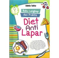 Image of Buku Lengkap dan Praktis Diet Anti Lapar