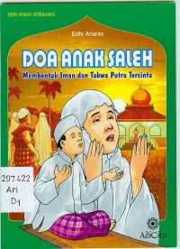Image of Doa Anak Saleh Membentuk dan Takwa Putra Tercinta