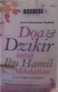 Image of Doa&Dzikir Untuk Ibu Hamil&Melahirkan