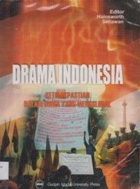 Image of Drama Indonesia ; Ketidakpastian dalam Dunia yang Mengglobal