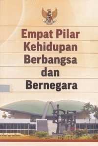 Image of Empat Pilar Kehidupan Berbangsa dan Bernegara