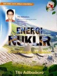 Image of Energi Nuklir Alternatif Pembangkit Listrik Di Indonesia