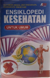 Image of Ensiklopedi Kesehatan Untuk Umum