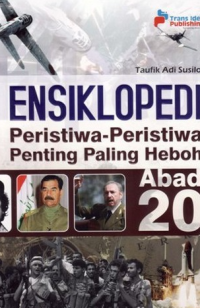 Image of ENSIKLOPEDI peristiwa-peristiwa penting paling heboh