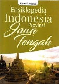 Image of Ensiklopedia indonesia Provinsi Jawa Tengah