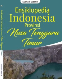 Image of Ensiklopedia Indonesia Provinsi Nusa Tenggara Timur