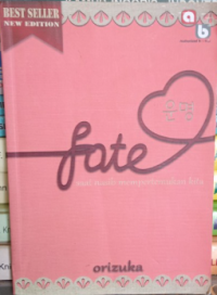 Image of Fate : Saat Nasib Mempertemukan Kita