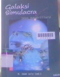 Image of Galaksi simulacra= Esai-esai jean baudrill