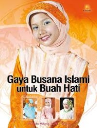 Image of Gaya Busana Islami Untuk Buah Hati