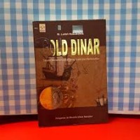 Image of Gold Dinar : Sistem Moneter Global yang Stabil dan Berkeadilan