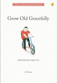 Image of Grow Old Gracefully