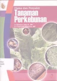 Image of Hama dan Penyakit Tanaman Perkebunan