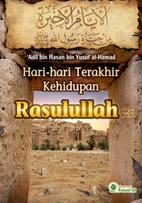 Image of Hari - hari Terakhir Kehidupan Rasulullah