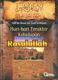 Image of Hari-hari terkhir kehidupan rasulullah