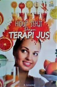 Image of Hidup Sehat Dengan Jus