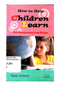 Image of How to Help Children Learn : Saat Mendampingi Anak Belajar