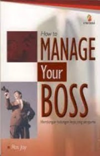 Image of How to manage your boss