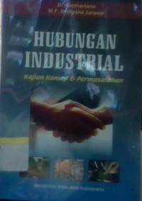 Image of Hubungan industrial:Kajian konsep & permasalahan