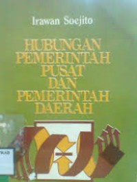 Image of Hubungan Pemerintah Pusat Dan Pemerintah Daerah