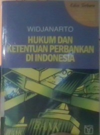 Image of Hukum dan ketentuan perbankan di indonesia