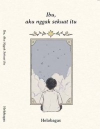 Image of Ibu Aku Nggak Sekuat Itu