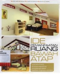 Image of Ide Pemanfaatan Ruang Bawah Atap